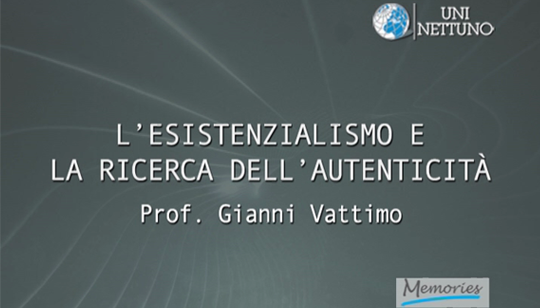 ATLANTE IDEOLOGICO DEL 900 - IL PENSIERO FILOSOFICO - L'esistenzialismo e la ricerca dell' autenticità