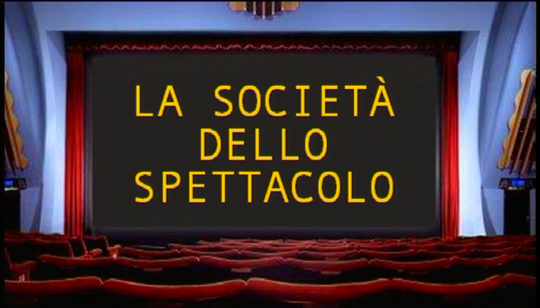 Corso di Discipline dello Spettacolo - Lezione n. 15: Societa' dello spettacolo 