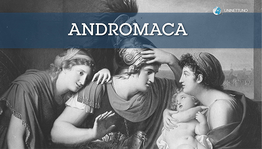 Lezione 1: Andromaca