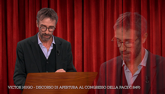 DISCORSI SULLA PACE - Tratto da: Discorso di apertura al Congresso della Pace, 1849 - Autore: Victor Hugo - legge Ignazio Oliva